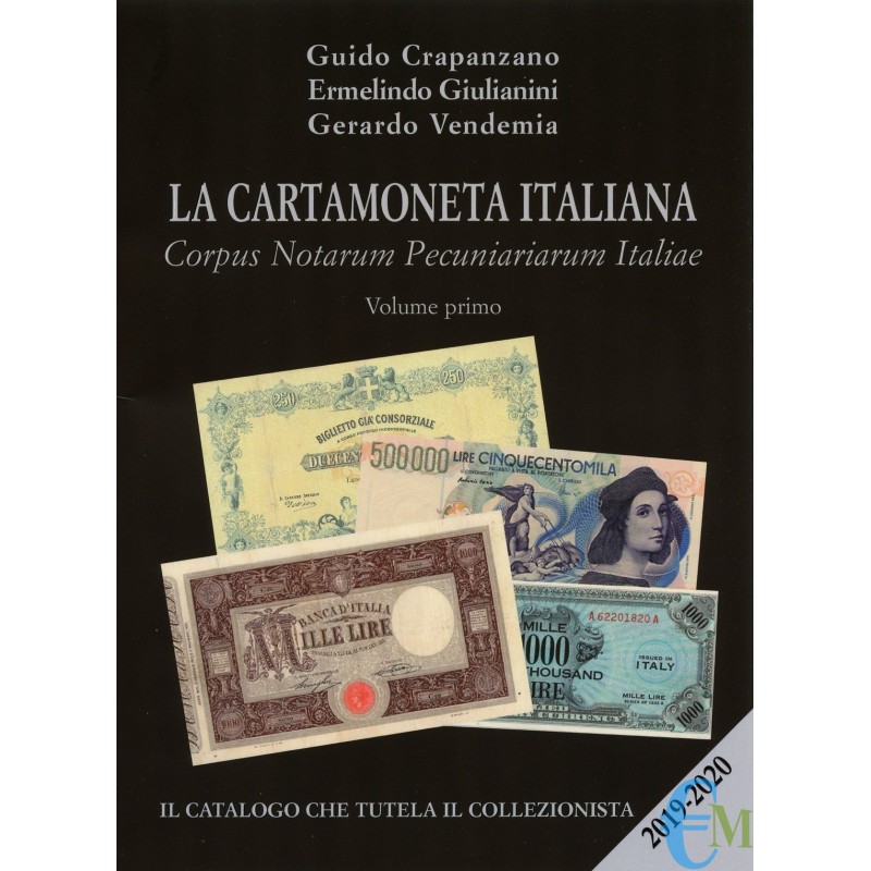 CATALOGO BANCONOTE LA CARTAMONETA ITALIANA 2019/20 VOLUME PRIMO CRAPANZANO